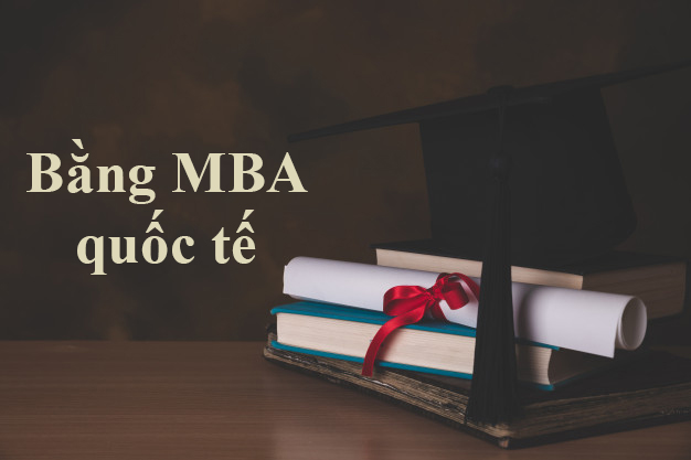 Bạn có thể nhận được bằng MBA quốc tế ngay tại Việt Nam