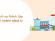 thành lập chi nhánh công ty